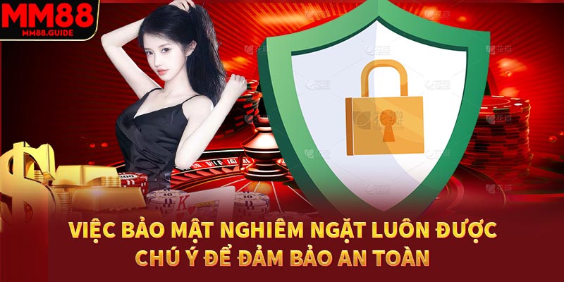 Nhà cái chú trọng vào bảo mật cho người chơi MM88