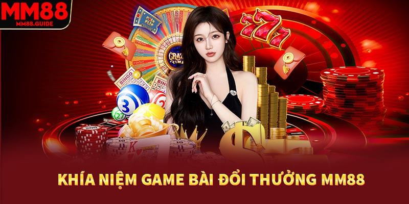 Khái niệm về tựa game bài đổi thưởng uy tín